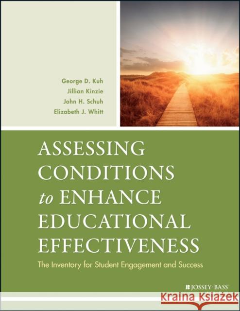 Assessing Conditions Enhance Ed. Effect. Kuh, George D. 9780787982201 Jossey-Bass - książka