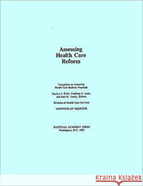 Assessing Health Care Reform Committee on Assessing Health Care Reform Proposals 9780309049269 National Academies Press - książka