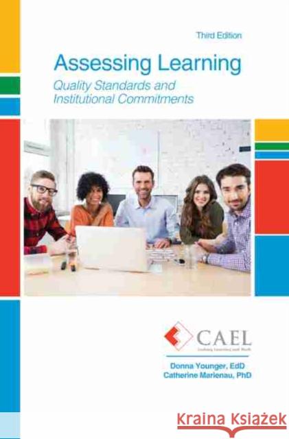 Assessing Learning: Quality Standards and Institutional Commitments Cael 9781524917531 Kendall/Hunt Publishing Company - książka