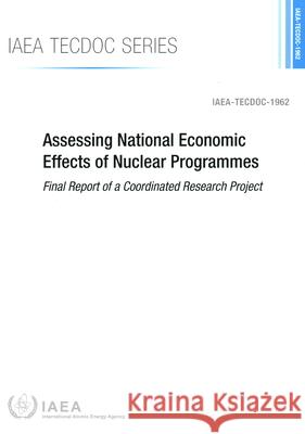 ASSESSING NATIONAL ECONOMIC EFFECTS OF N INTERNATIONAL ATOMIC 9789201173218 EUROSPAN - książka