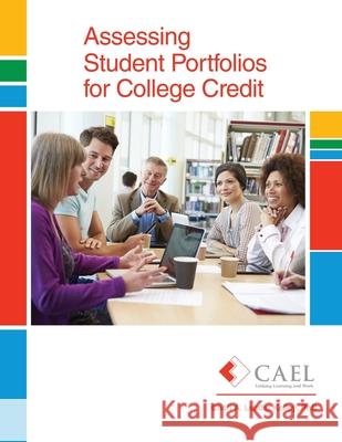 Assessing Student Portfolios for College Credit Cael 9781524913434 Kendall/Hunt Publishing Company - książka