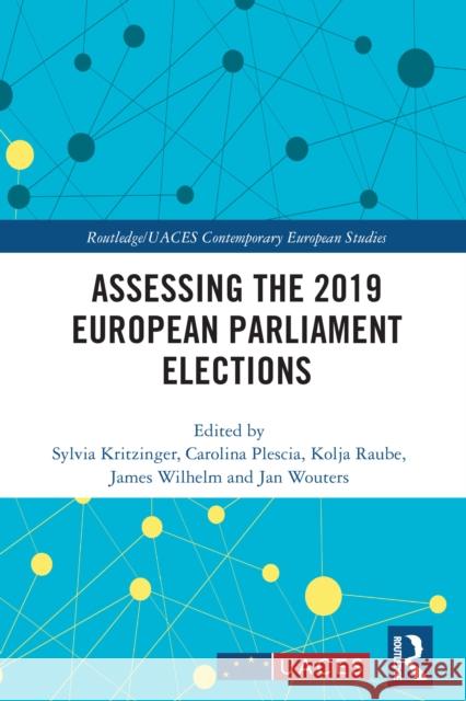 Assessing the 2019 European Parliament Elections Sylvia Kritzinger Carolina Plescia Kolja Raube 9781032236698 Routledge - książka