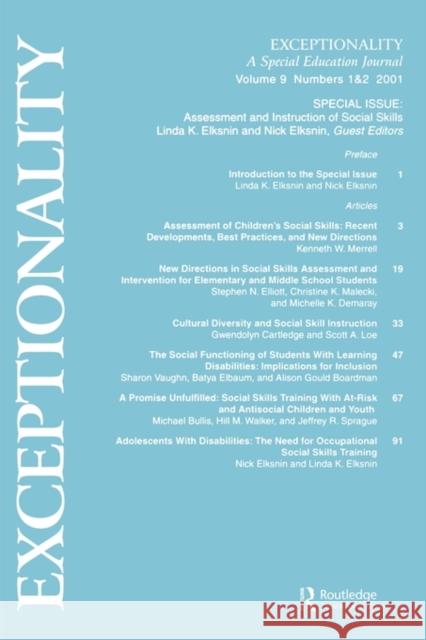 Assessment and Instruction of Social Skills: A Special Double Issue of Exceptionality Elksnin, Linda K. 9780805897203 Lawrence Erlbaum Associates - książka