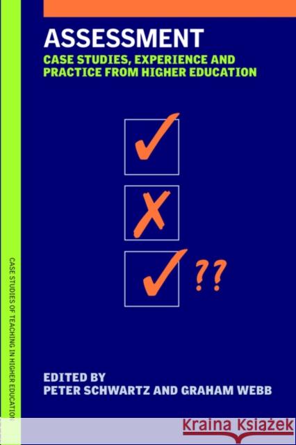 Assessment: Case Studies, Experience and Practice Schwartz, Peter 9780749436230 Routledge - książka