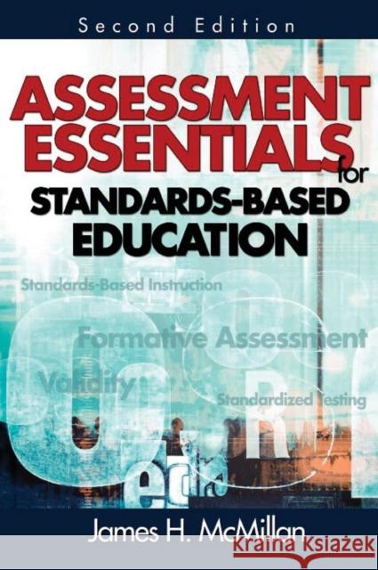 Assessment Essentials for Standards-Based Education James H. McMillan 9781412955508 Corwin Press - książka