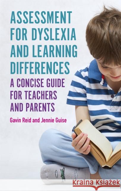 Assessment for Dyslexia and Learning Differences: A Concise Guide for Teachers and Parents Gavin Reid Jennie Guise 9781785925221 Jessica Kingsley Publishers - książka