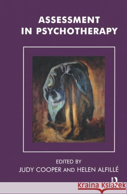 Assessment in Psychotherapy Helen Alfille Judy Cooper 9780367323363 Routledge - książka