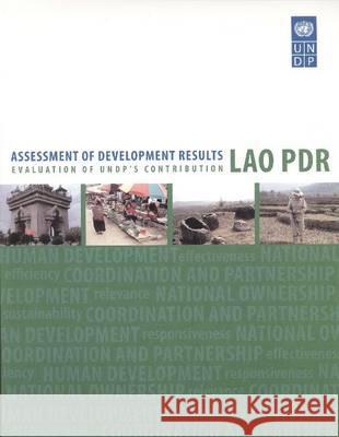 Assessment of Development Results: Evaluation of Undp Contribution - Lao PDR (First) United Nations 9789211262568 United Nations - książka