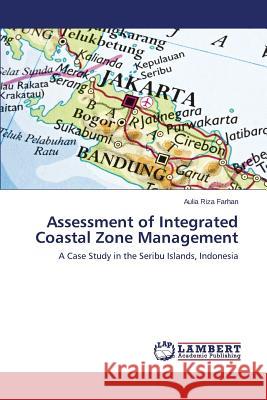 Assessment of Integrated Coastal Zone Management Farhan Aulia Riza 9783659512124 LAP Lambert Academic Publishing - książka