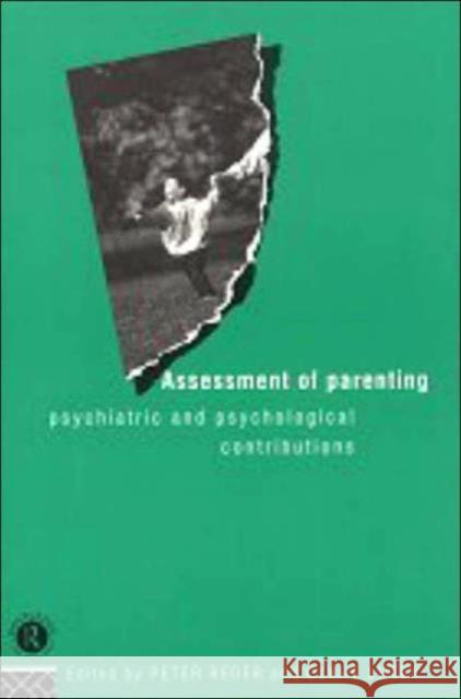 Assessment of Parenting: Psychiatric and Psychological Contributions Reder, Peter 9780415114547  - książka