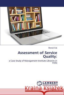 Assessment of Service Quality Oak Meenal 9783659566226 LAP Lambert Academic Publishing - książka