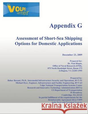 Assessment of Short-Sea Shipping Options for Domestic Applications Us Department of Transportation 9781494391225 Createspace - książka