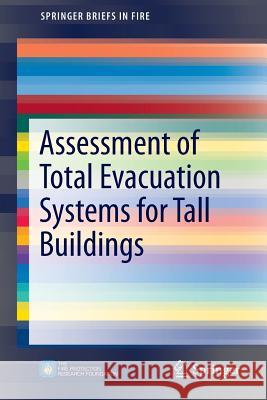 Assessment of Total Evacuation Systems for Tall Buildings Enrico Ronchi Daniel Nilsson 9781493910731 Springer - książka