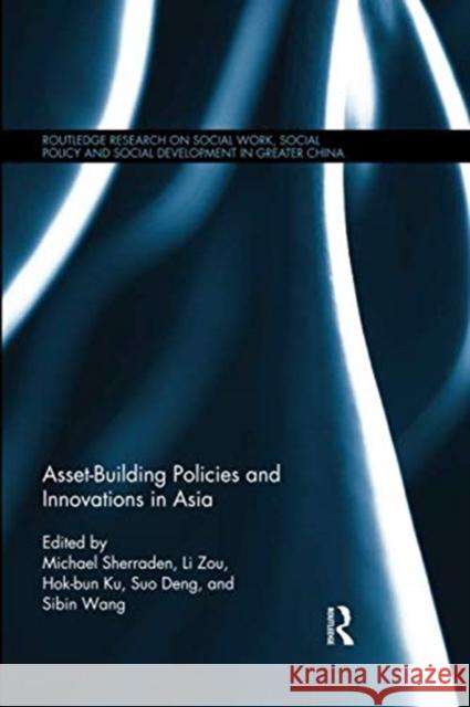 Asset-Building Policies and Innovations in Asia  9781138104082 Taylor and Francis - książka