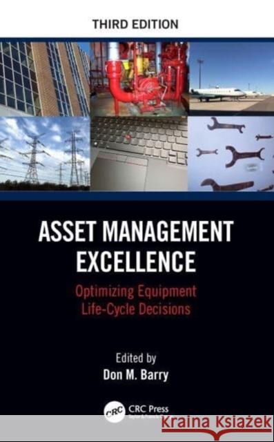 Asset Management Excellence  9781032679396 Taylor & Francis Ltd - książka