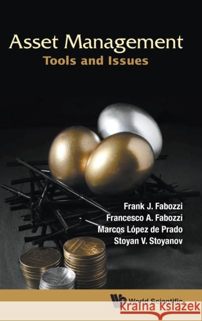Asset Management: Tools and Issues Frank J. Fabozzi Francesco A. Fabozzi Stoyan V. Stoyanov 9789811222931 World Scientific Publishing Company - książka