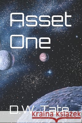 Asset One Tate, Daniel, Tate, D. W. 9798180272720 Independently Published - książka