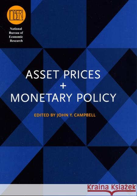 Asset Prices and Monetary Policy  9780226092119 University of Chicago Press - książka