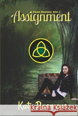 Assignment: Paladin Beginnings Book 2 Katy Raemore 9781777322854 Independently Published - książka