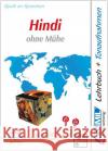 Assimil Hindi ohne Mühe - Lehrbuch + 4 Audio-CDs + 1 mp3-CD : 55 Lektionen + 200 Übungen/Lösungen + Grammatik    9783896252234 Assimil-Verlag