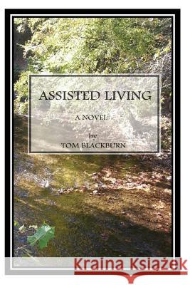 Assisted Living Tom Blackburn 9780982657669 Tom Blackburn Books - książka