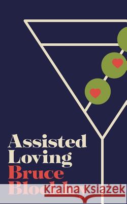Assisted Loving Bruce Blockley 9781367528796 Blurb - książka