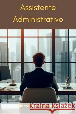 Assistente Administrativo Alencar Marcelino 9786500076424 Clube de Autores - książka
