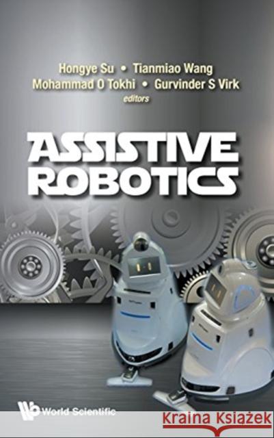 Assistive Robotics - Proceedings of the 18th International Conference on Clawar 2015 Tokhi, Mohammad Osman 9789814725231 World Scientific Publishing Company - książka