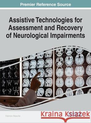 Assistive Technologies for Assessment and Recovery of Neurological Impairments Fabrizio Stasolla 9781799874300 Eurospan (JL) - książka