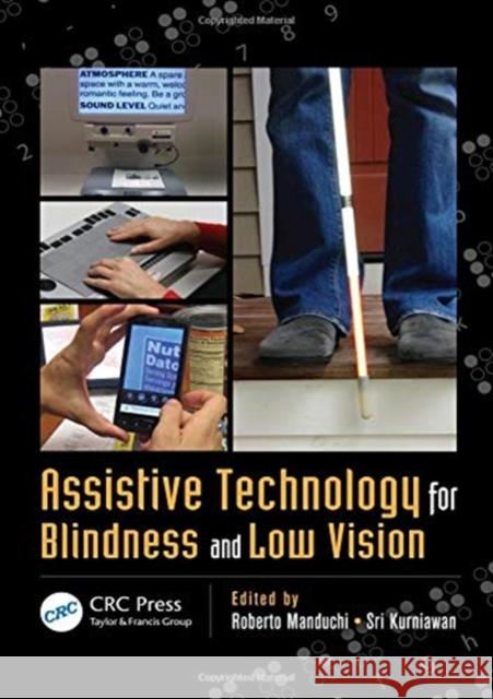 Assistive Technology for Blindness and Low Vision Roberto Manduchi Sri Kurniawan 9781138073135 CRC Press - książka