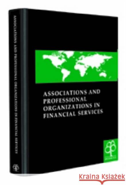 Associations and Professional Organizations in Financial Services Richmond Law &. Tax 9781904501091 Oxford University Press, USA - książka