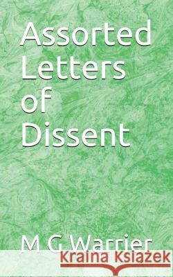 Assorted Letters of Dissent M. G. Warrier 9781726818971 Independently Published - książka