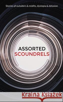 Assorted Scoundrels B. Mamatha 9780992939472 Goldman Press - książka