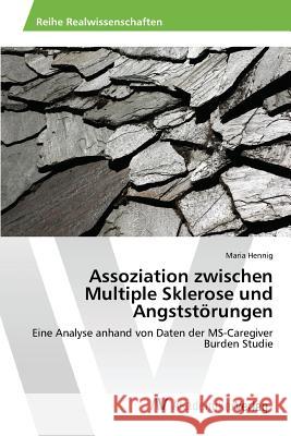 Assoziation zwischen Multiple Sklerose und Angststörungen Hennig Maria 9783639830101 AV Akademikerverlag - książka