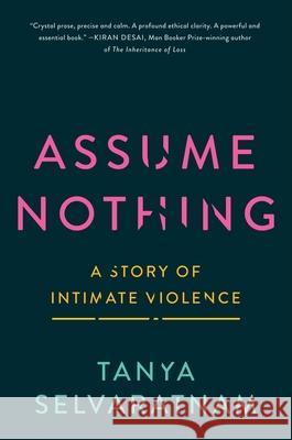 Assume Nothing Tanya Selvaratnam 9780063059917 HarperCollins - książka