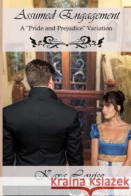 Assumed Engagement Kara Louise 9781720547488 Createspace Independent Publishing Platform - książka