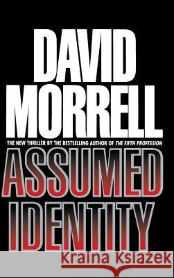 Assumed Identity David Morrell 9780446516693 Warner Books - książka