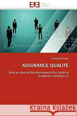 Assurance Qualité Daniel-G 9786131536199 Editions Universitaires Europeennes - książka