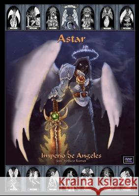 Astar Imperio de Ángeles Ramos Hernández, José Ignacio 9781471089824 Lulu.com - książka