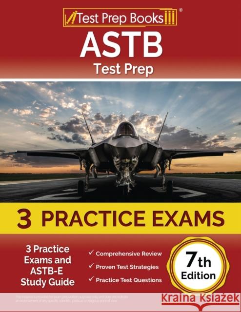 ASTB Test Prep: 3 Practice Exams and ASTB-E Study Guide [7th Edition] Joshua Rueda   9781637756089 Test Prep Books - książka