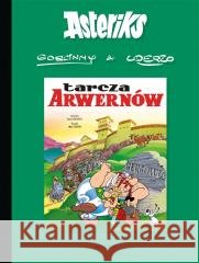 Asteriks T.11 Tarcza Arwernów Rene Goscinny, Albert Uderzo 9788328169197 Egmont - książka