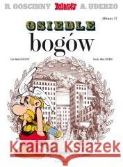 Asteriks T.17 Osiedle bogów Rene Goscinny, Albert Uderzo 9788328169784 Egmont - książka