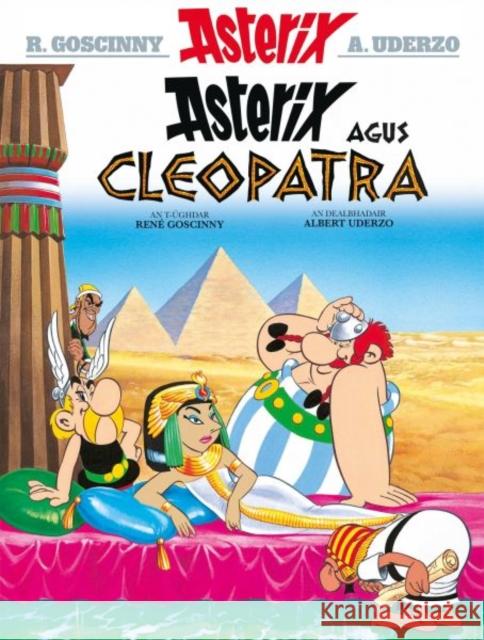 Asterix Agus Cleopatra (Gaelic) Rene Goscinny 9781906587765 Dalen (Llyfrau) Cyf - książka