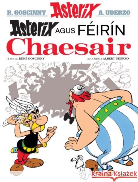 Asterix agus feirin Chaesair Rene Goscinny 9781913573935 Dalen (Llyfrau) Cyf - książka