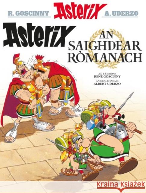 Asterix an Saighdear Romanach (Gaelic) Rene Goscinny 9781906587802 Dalen (Llyfrau) Cyf - książka