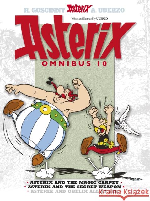 Asterix: Asterix Omnibus 10: Asterix and The Magic Carpet, Asterix and The Secret Weapon, Asterix and Obelix All At Sea Albert Uderzo 9781444004250 Little, Brown Book Group - książka