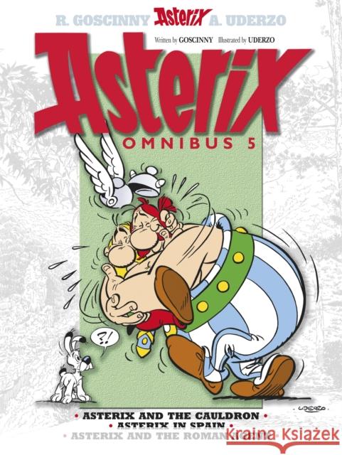 Asterix: Asterix Omnibus 5: Asterix and The Cauldron, Asterix in Spain, Asterix and The Roman Agent Rene Goscinny 9781444004908 Little, Brown Book Group - książka