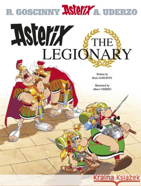 Asterix: Asterix The Legionary: Album 10 Rene Goscinny 9780752866208 Little, Brown Book Group - książka