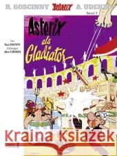 Asterix Mundart - Asterix da Gladiatoa : Bairische Ausgabe Goscinny, René Uderzo, Albert  9783770431557 Ehapa Comic Collection - Egmont Manga & Anime - książka