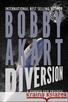 Asteroid Diversion: A Post-Apocalyptic Survival Thriller Bobby Akart 9781079061017 Independently Published - książka